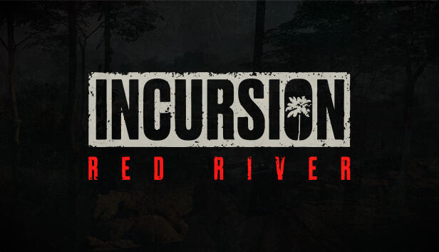 Incursion Red River